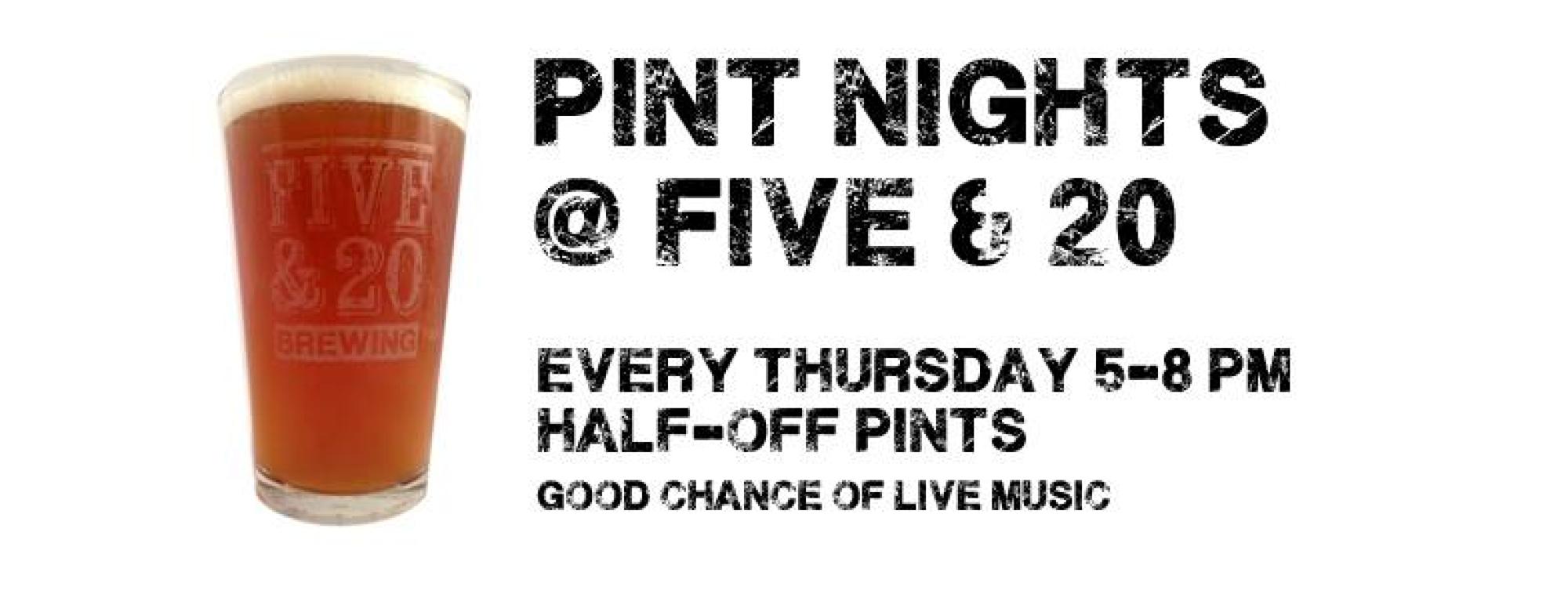 Pint Night @ Five & 20